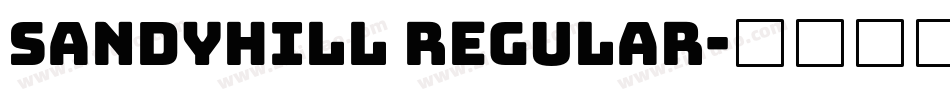 Sandyhill Regular字体转换